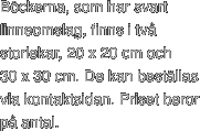 Böckerna, som har svart linneomslag,